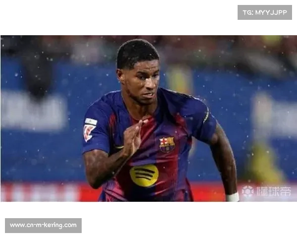 拉什福德缺战马竞出于谨慎考虑,巴萨有信心其下周联赛复出